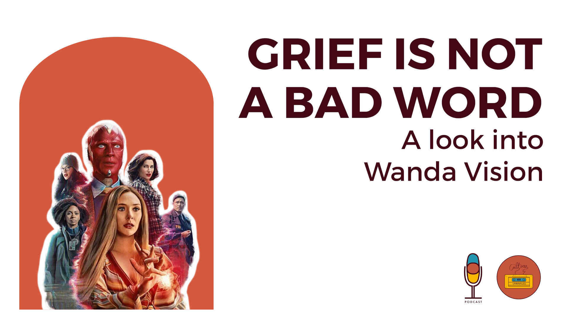 Grief is Not a Bad Word