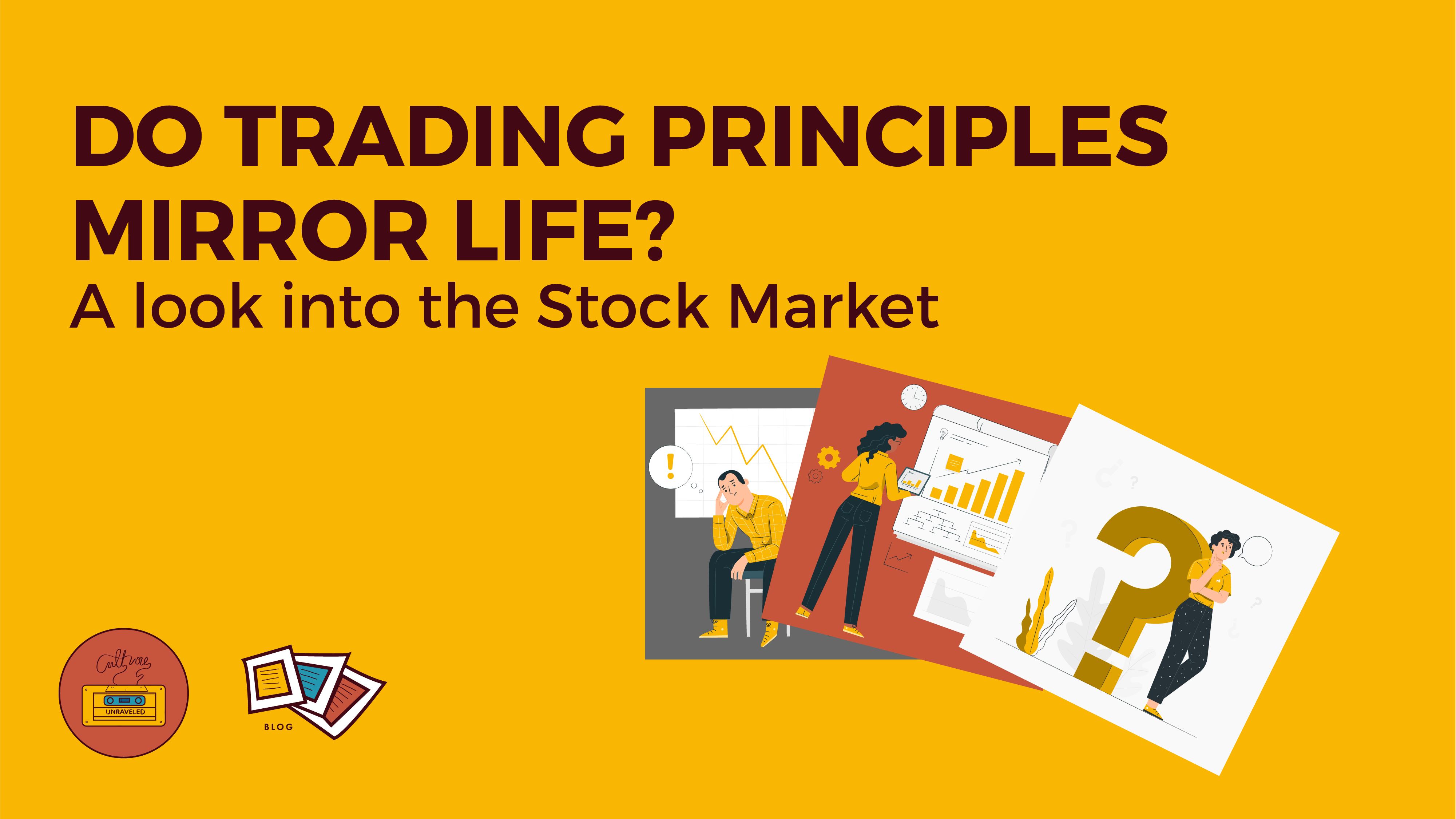 Do trading Principles Mirror Life?