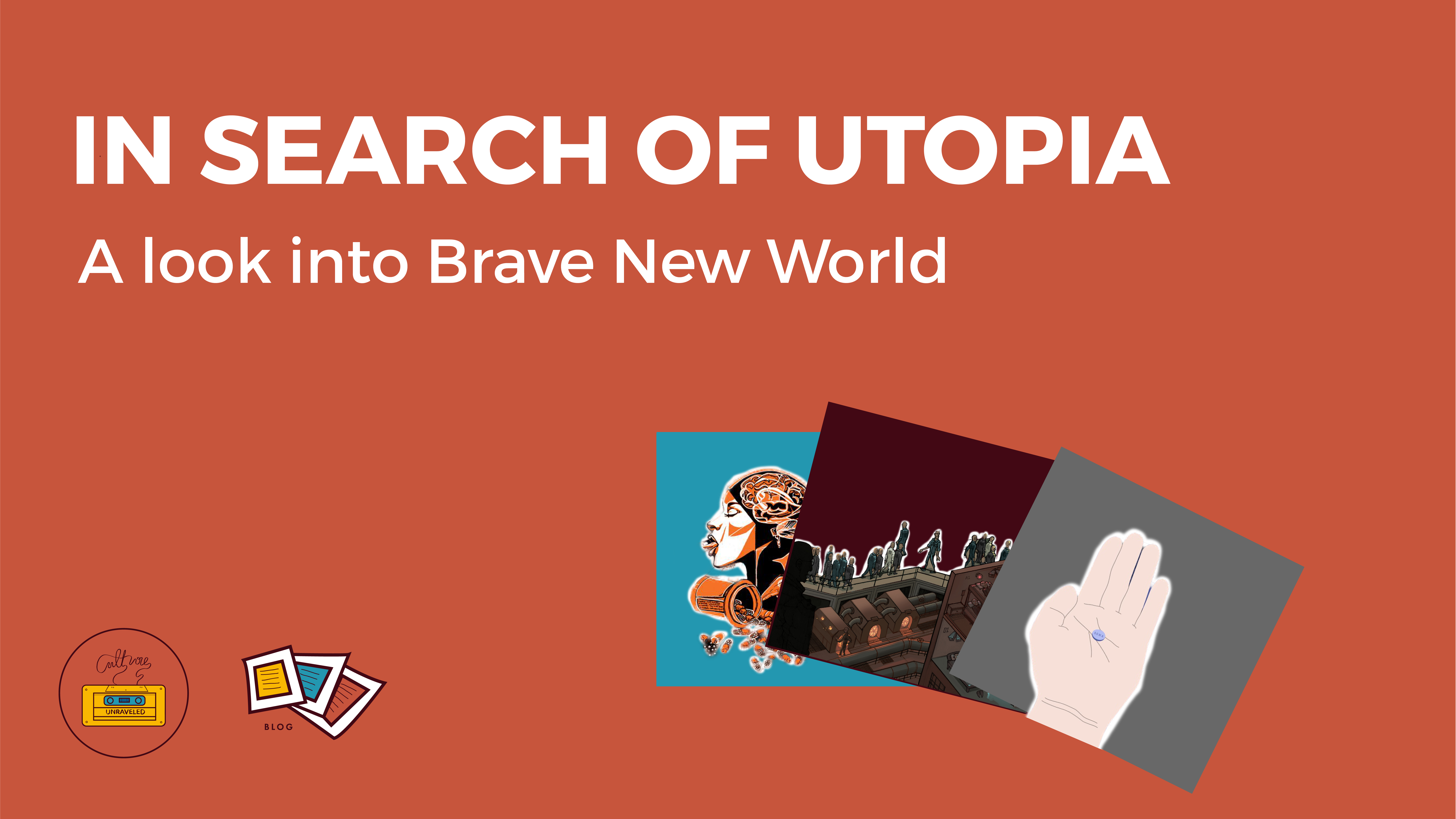 In Search of Utopia. A Look into Brave New World
