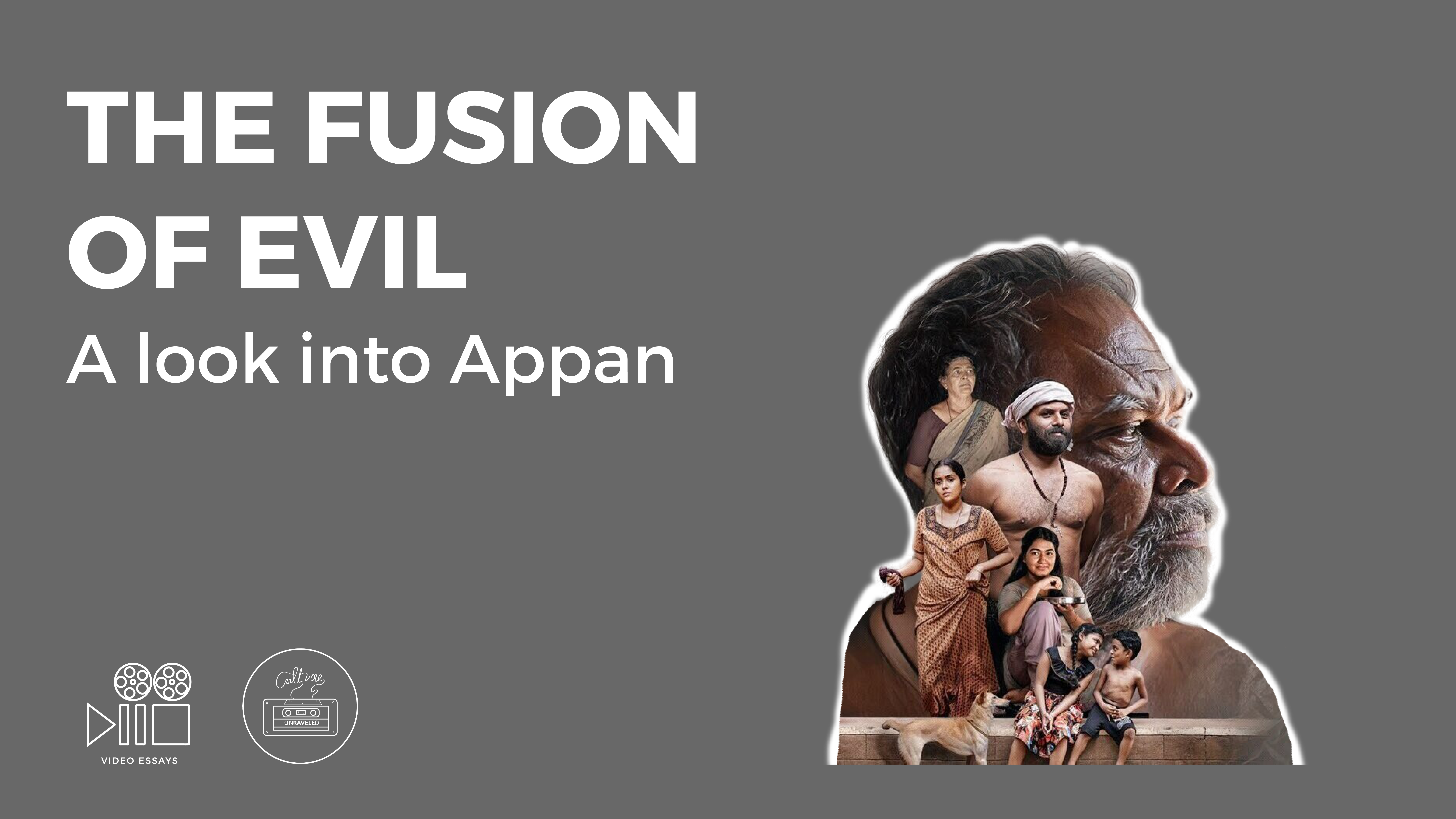 The Fusion of Evil. A Look into Appan