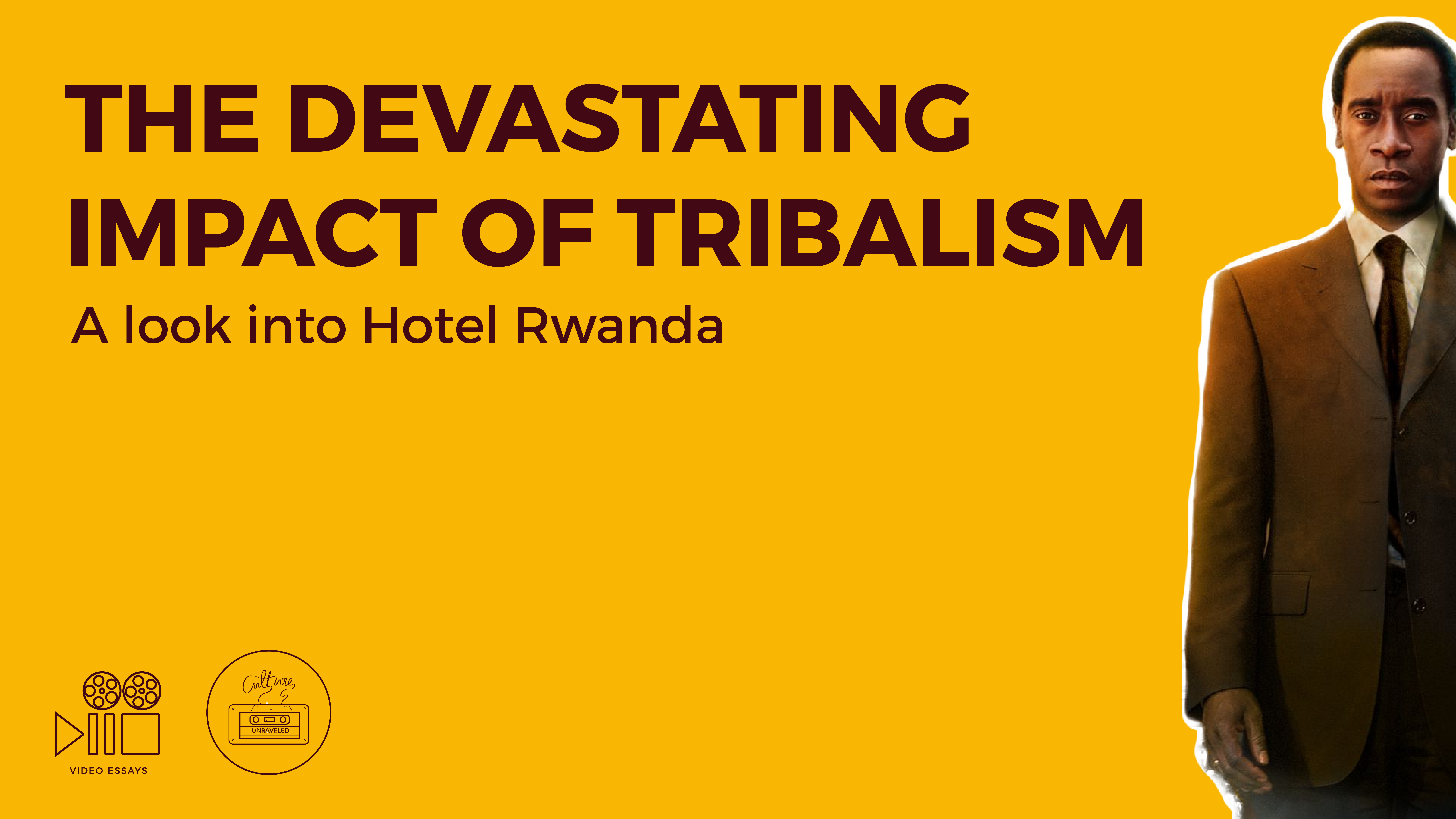 The Devastating Impact of Tribalism. A Look into Hotel Rwanda