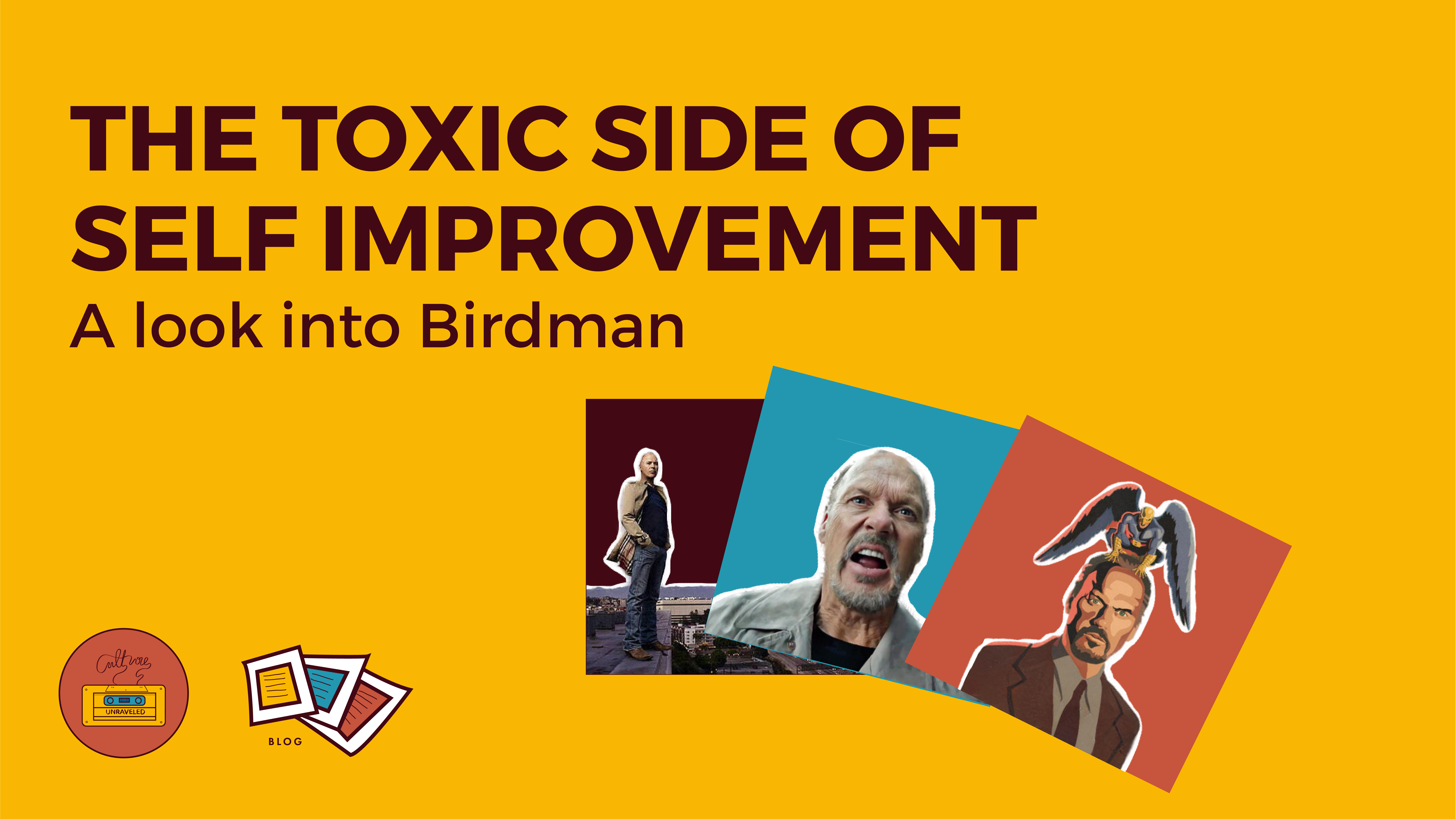 The Toxic Side of Self Improvement – A Look Into Birdman
