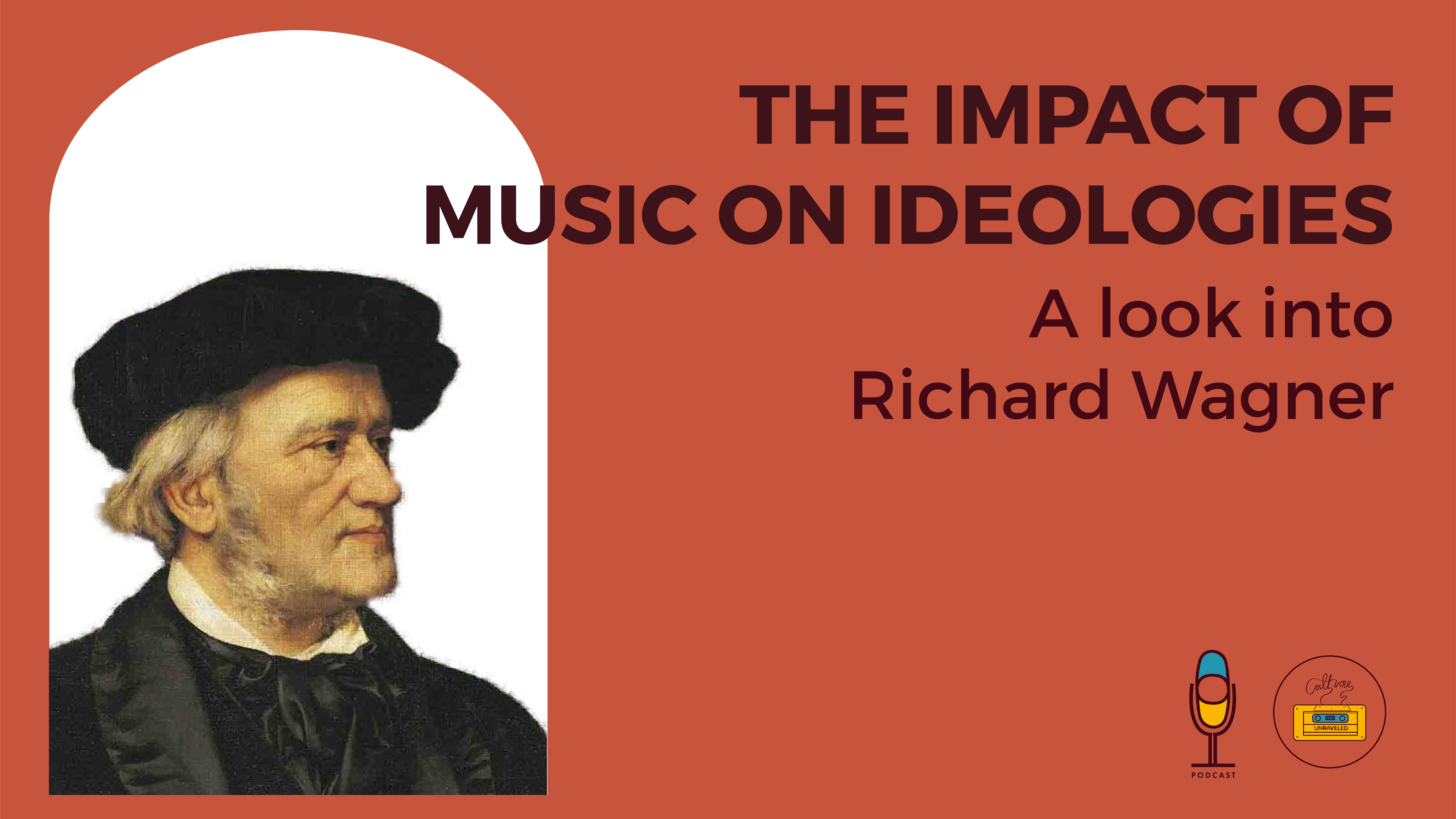 The Impact of Music on Ideologies. A Look into Richard Wagner
