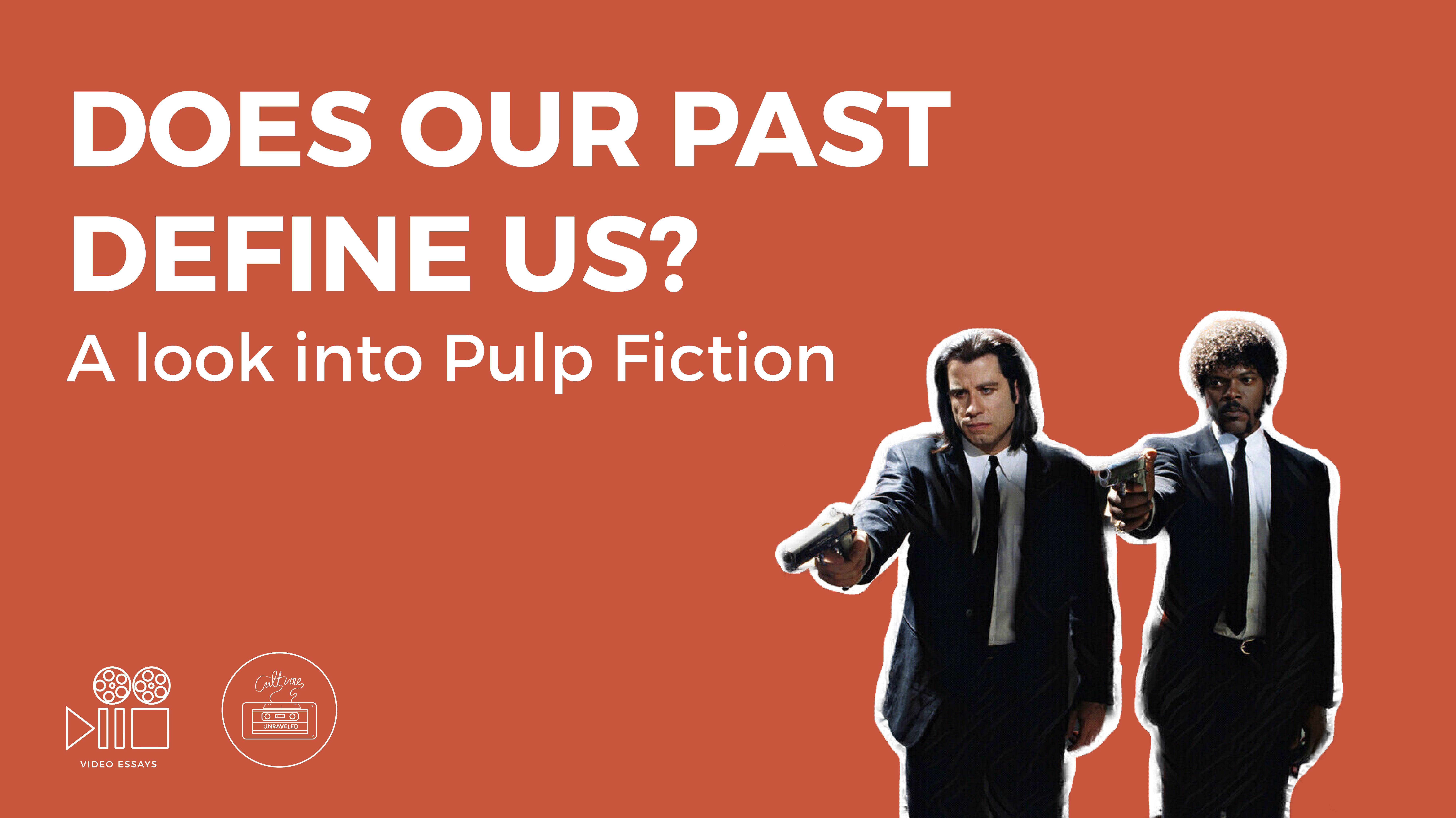 Does our Past Define Us. A Look into Pulp Fiction