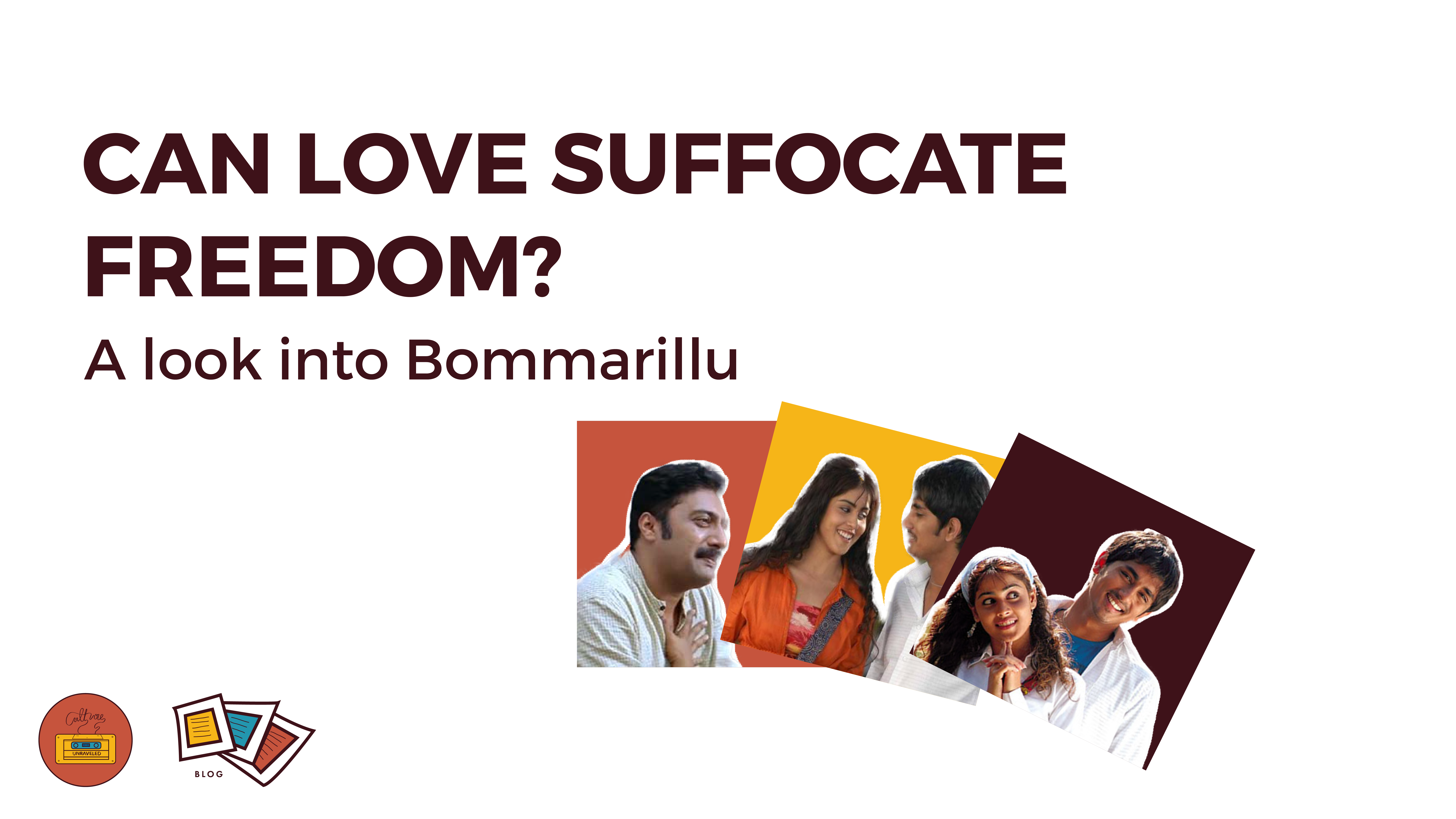 Can love suffocate freedom? A look into Bommarillu