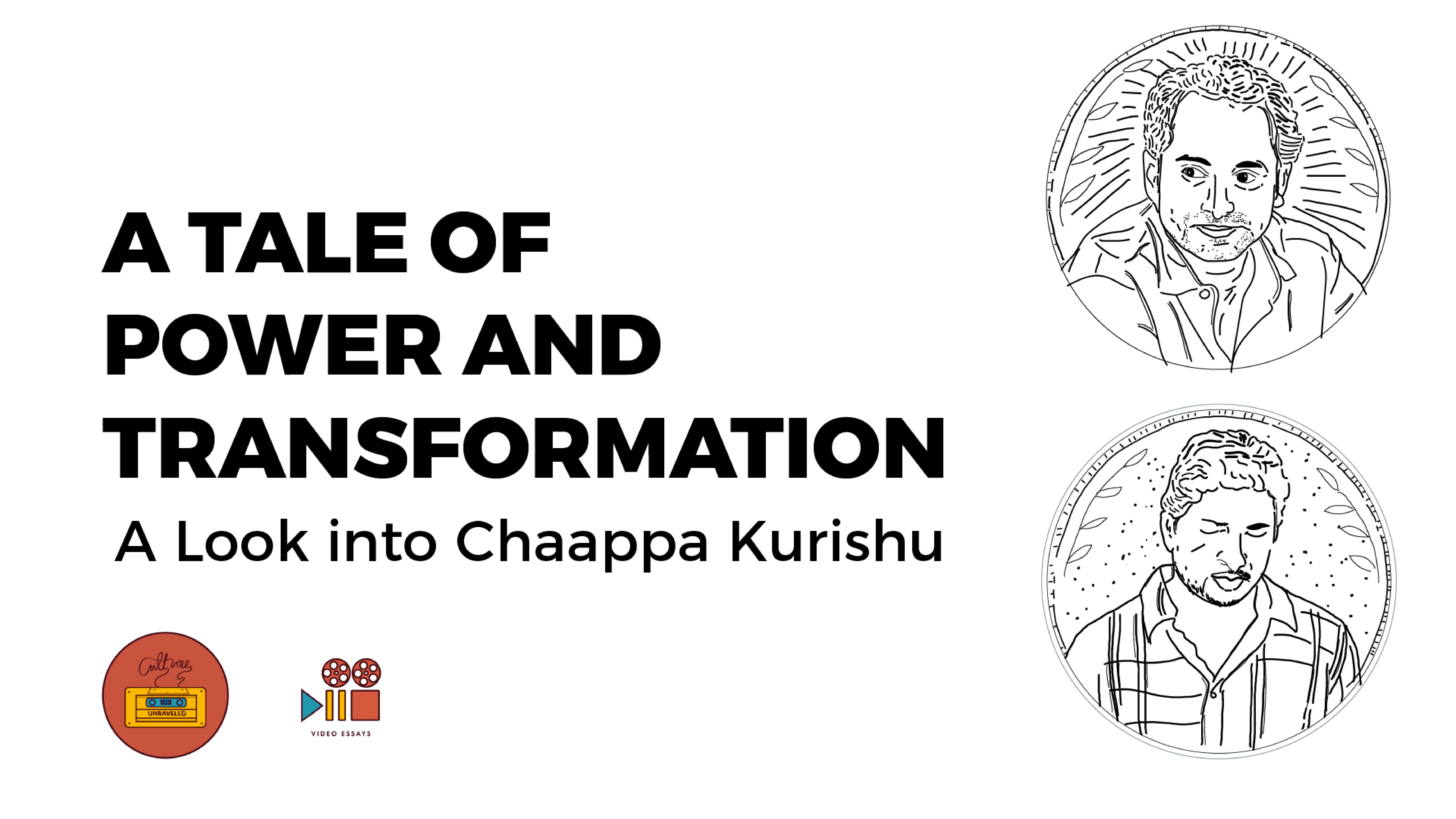 A Tale of Power and Transformation. A look into Chaappa Kurishu