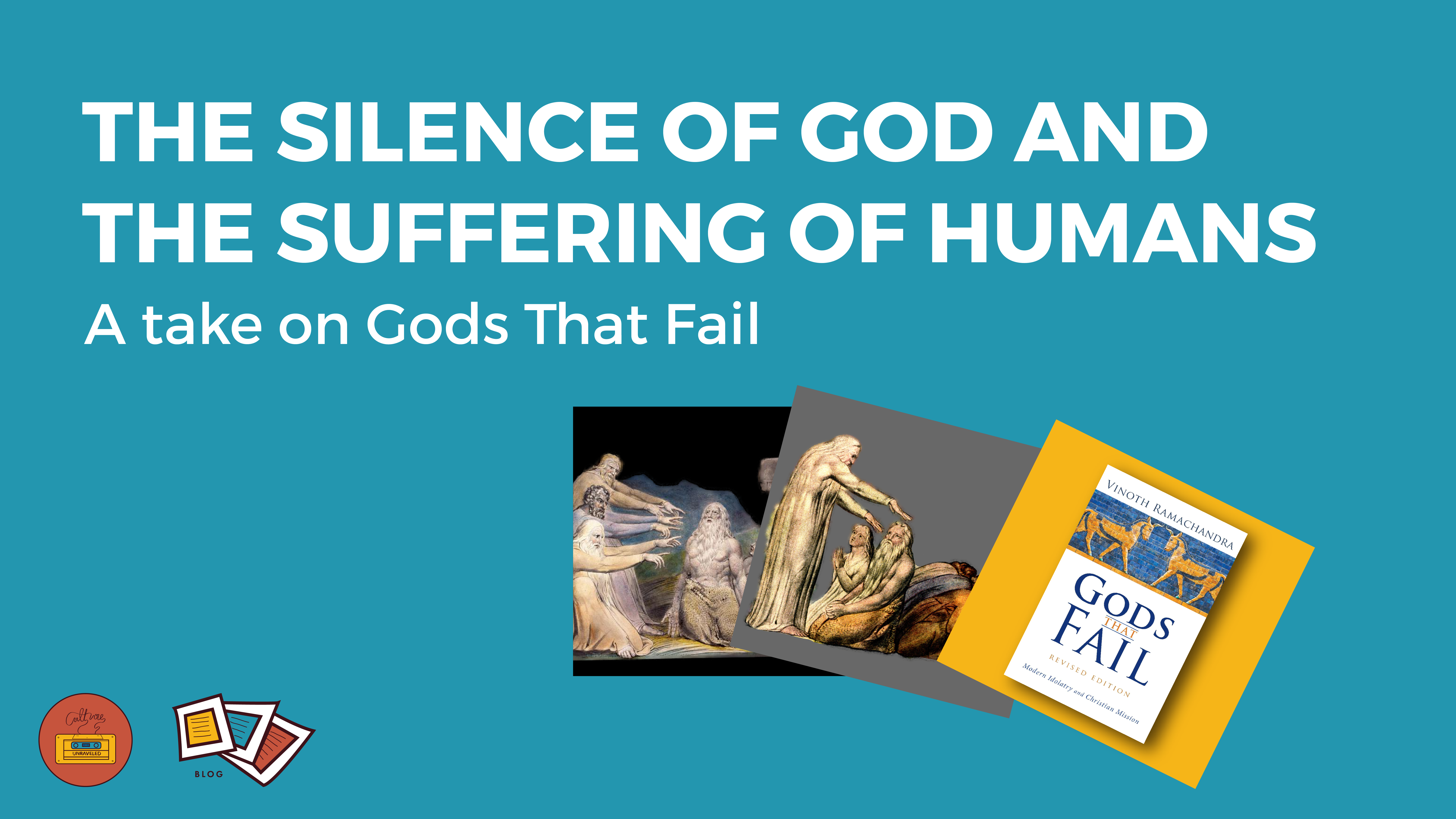 The Silence of God and The Suffering of Humans – A take on Gods That Fail