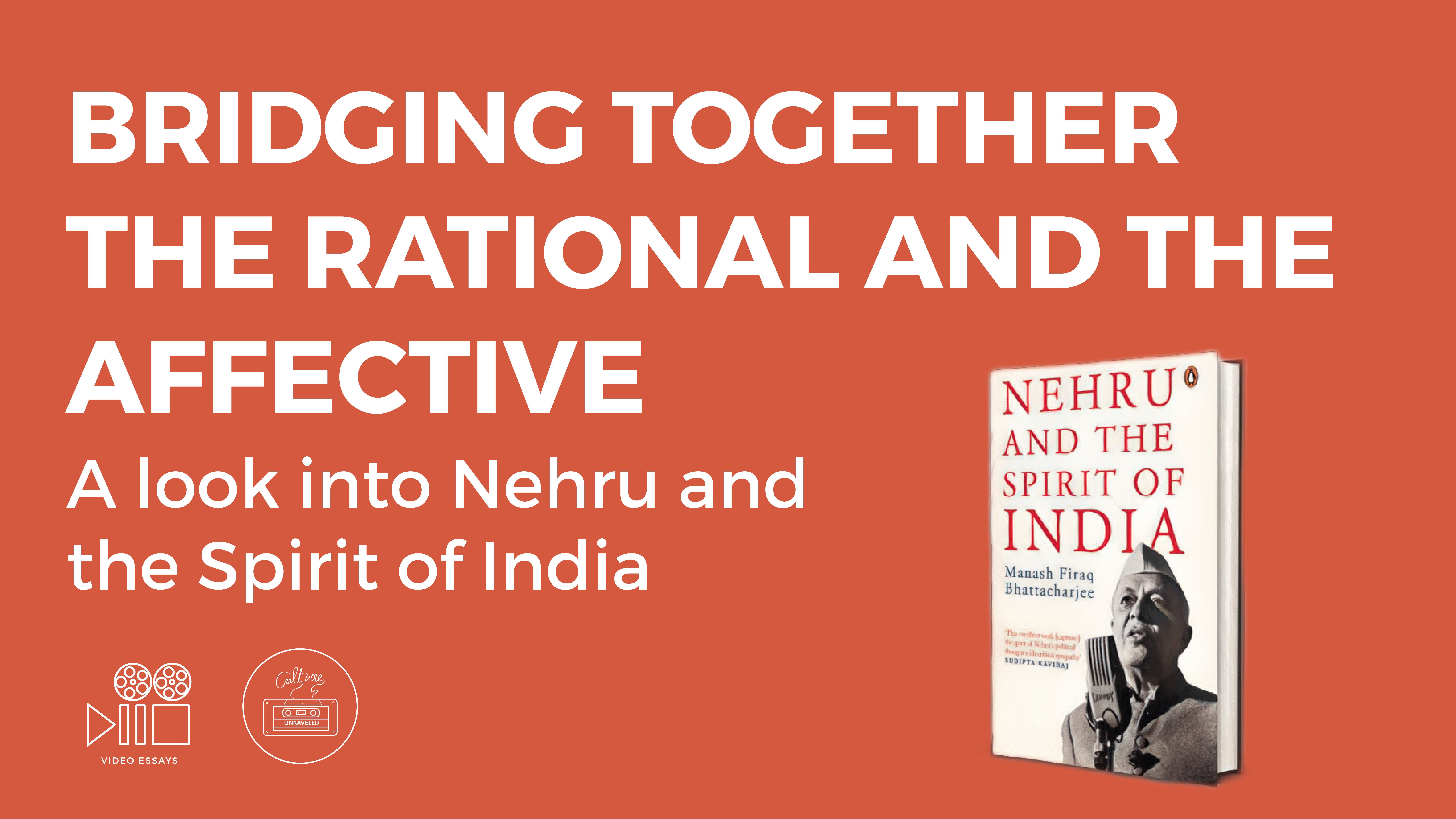 Bridging together the Rational and the Affective. A Look into Nehru and the Spirit of India
