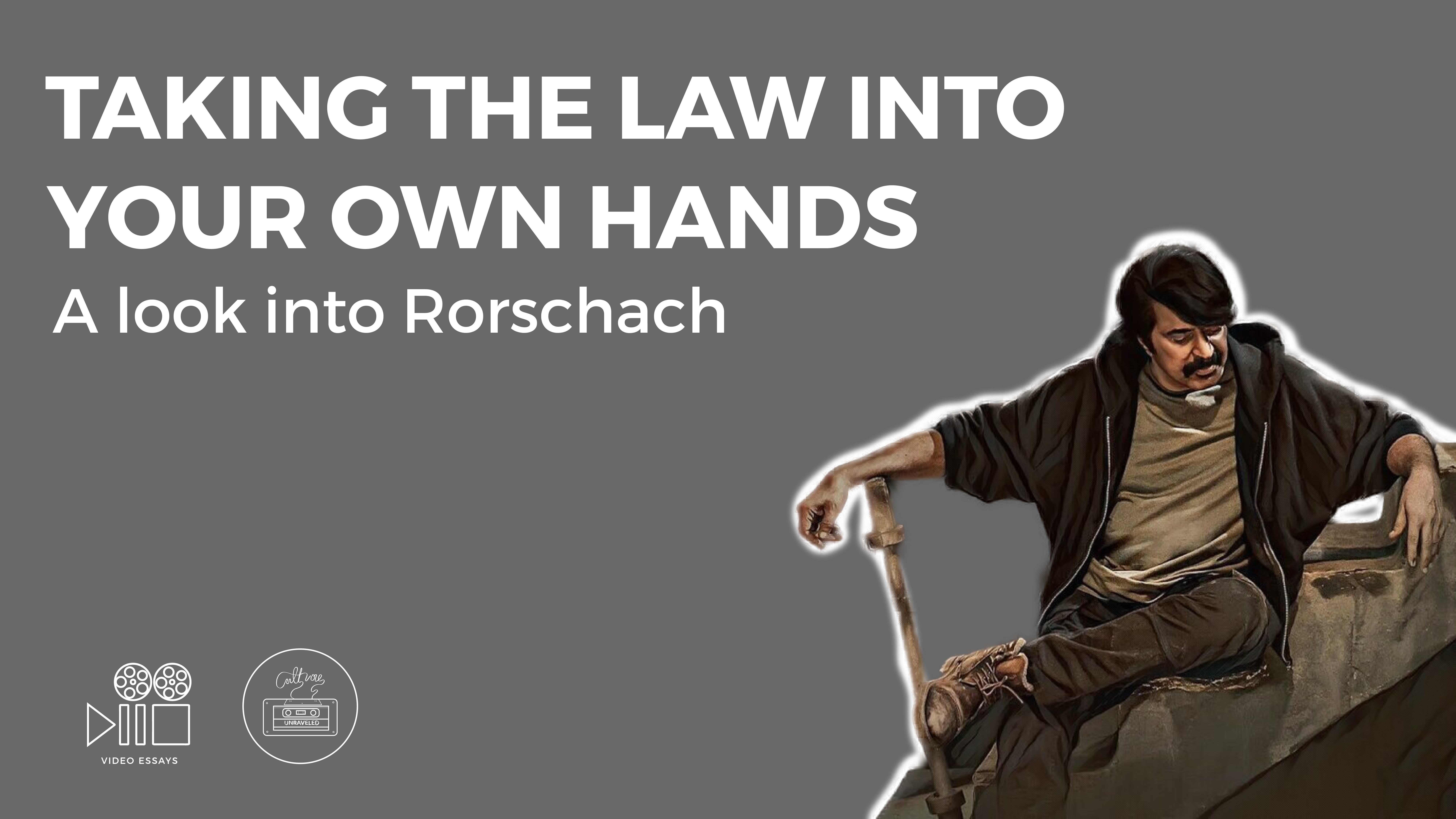 Taking the Law into your own Hands. A Look into Rorschach