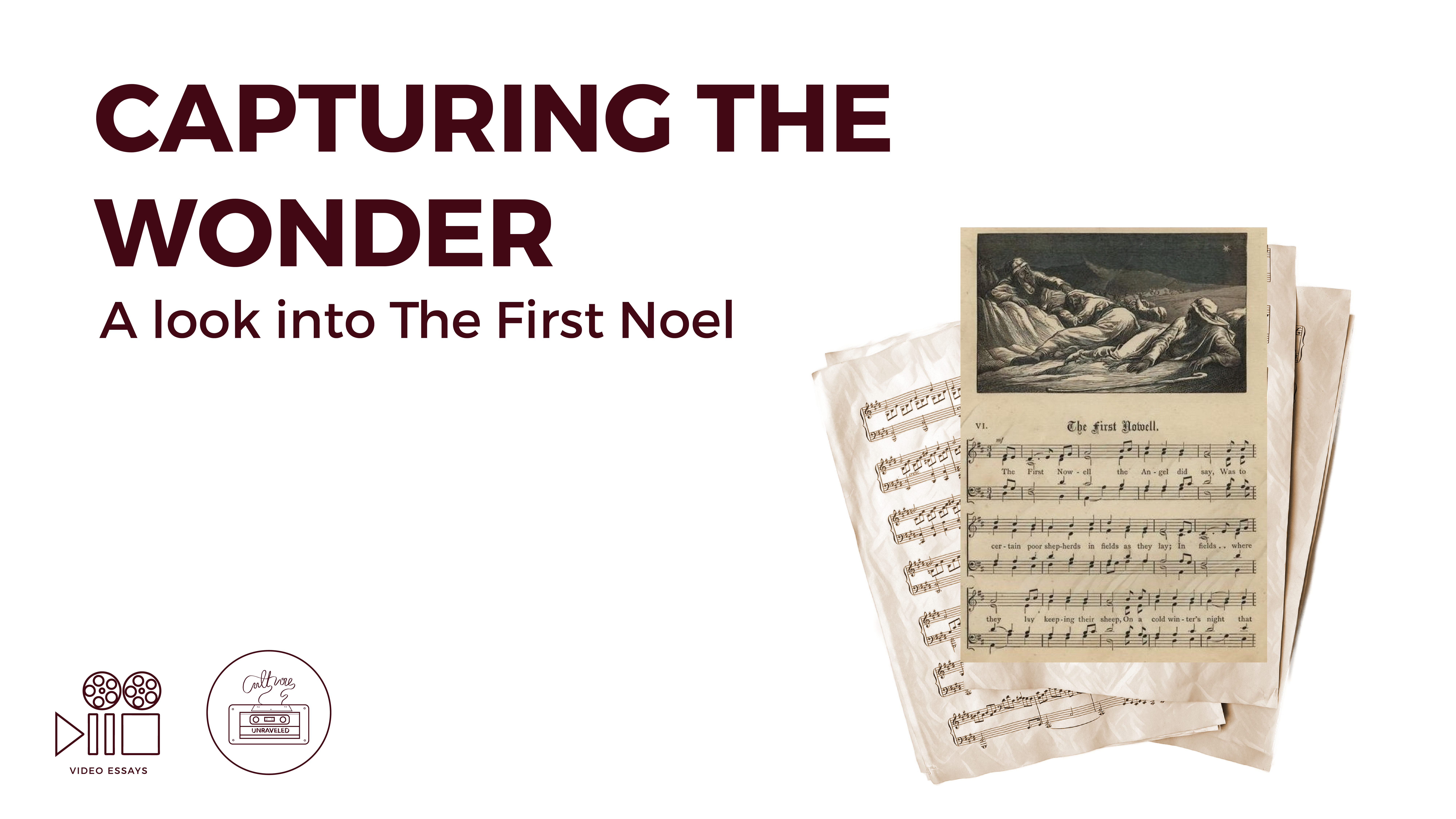 Capturing the Wonder. A Look into The First Noel