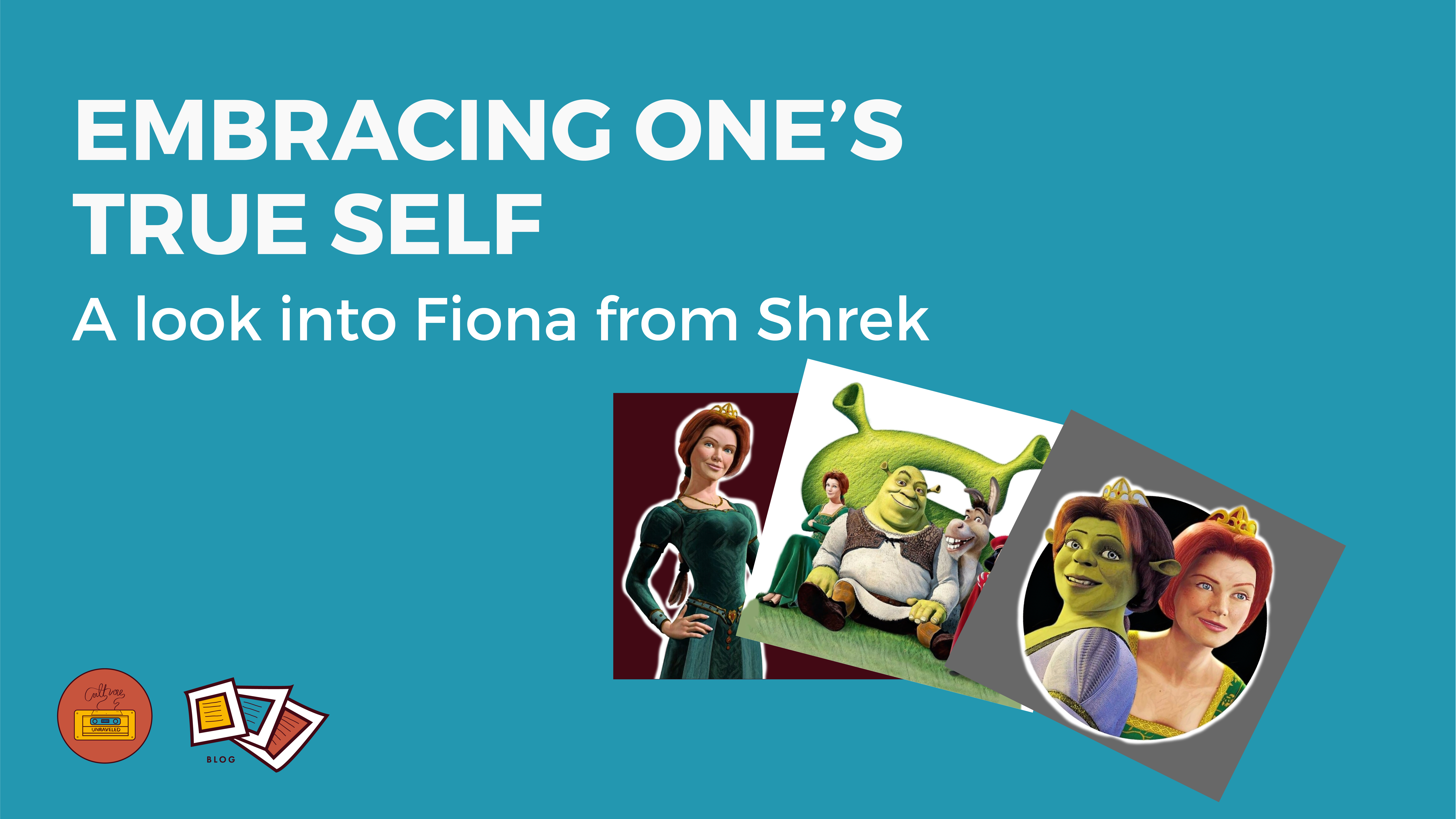Embracing One’s True Self. A Look into Fiona from Shrek