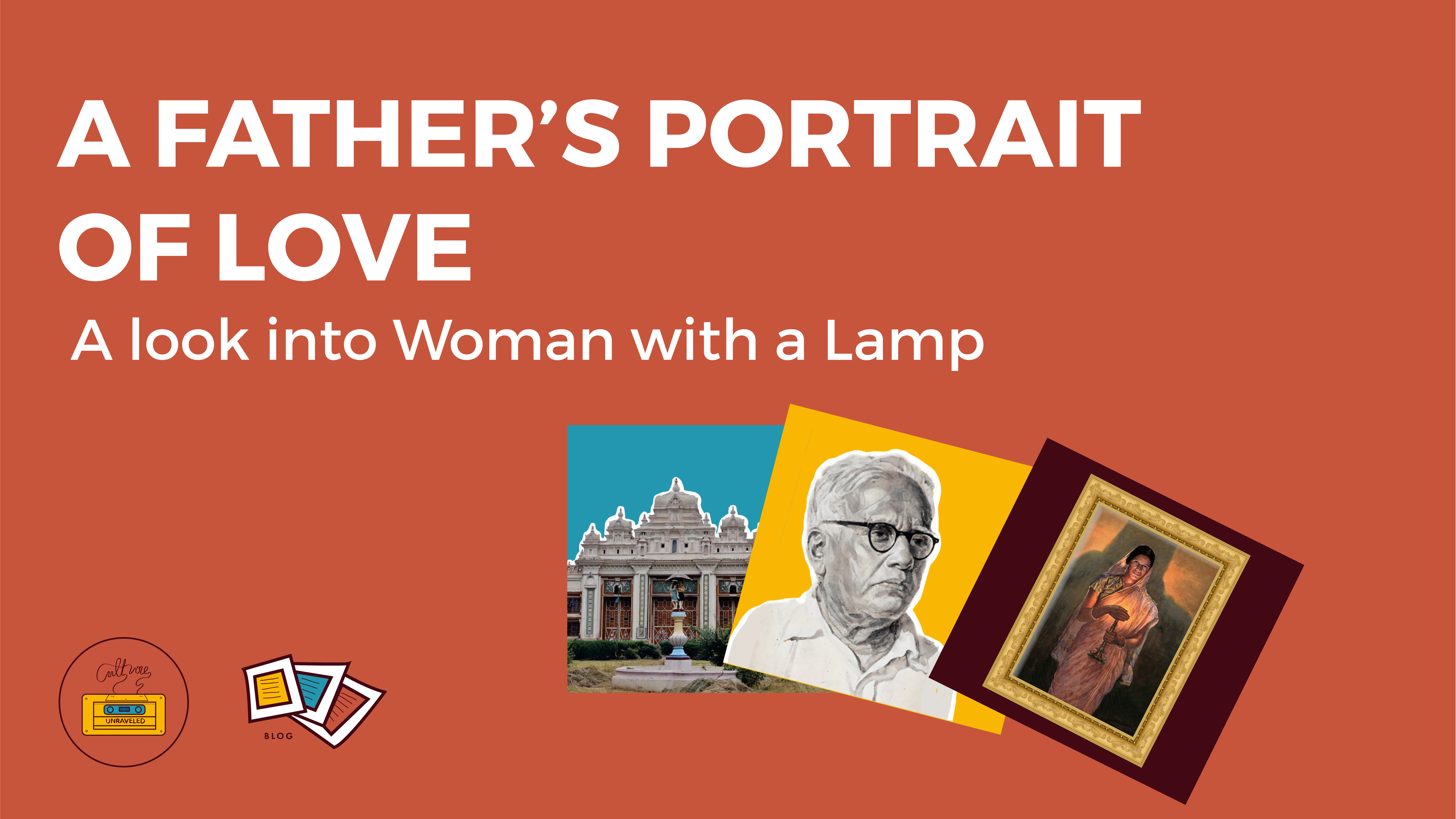 A Father’s Portrait of Love. A look into Woman with a Lamp