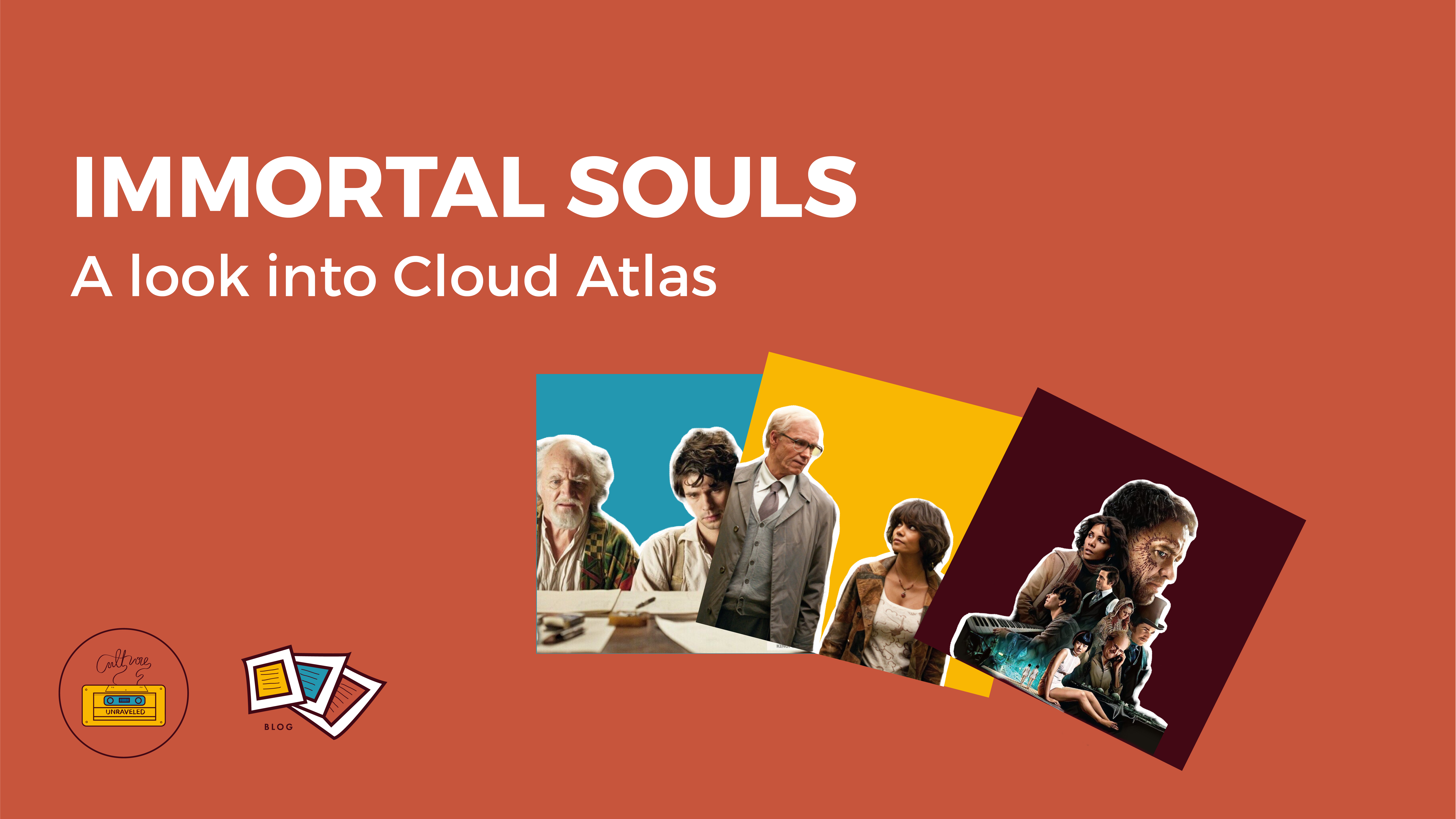 Immortal Souls. A Look into Cloud Atlas