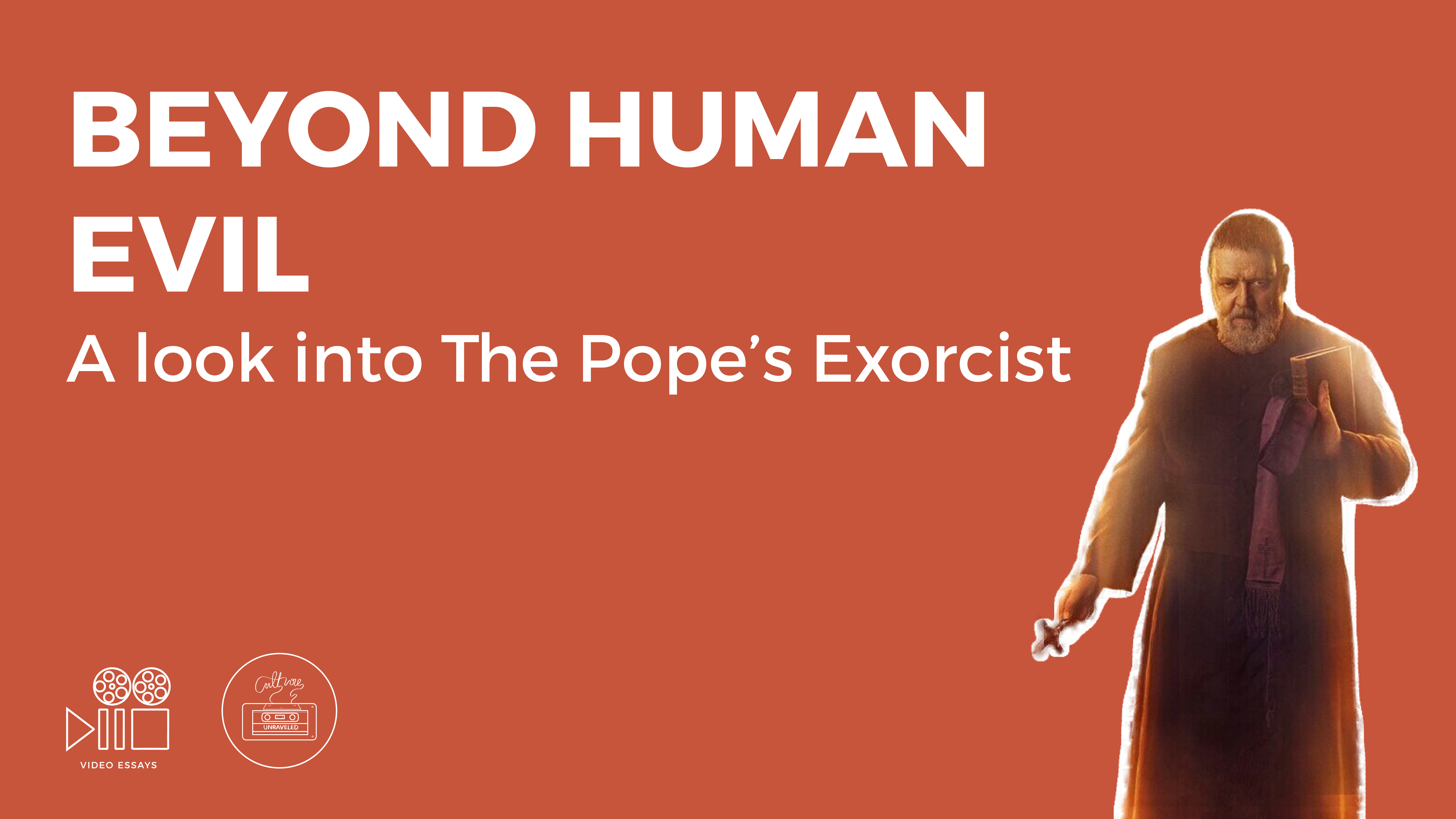 Beyond Human Evil. A Look into The Pope’s Exorcist