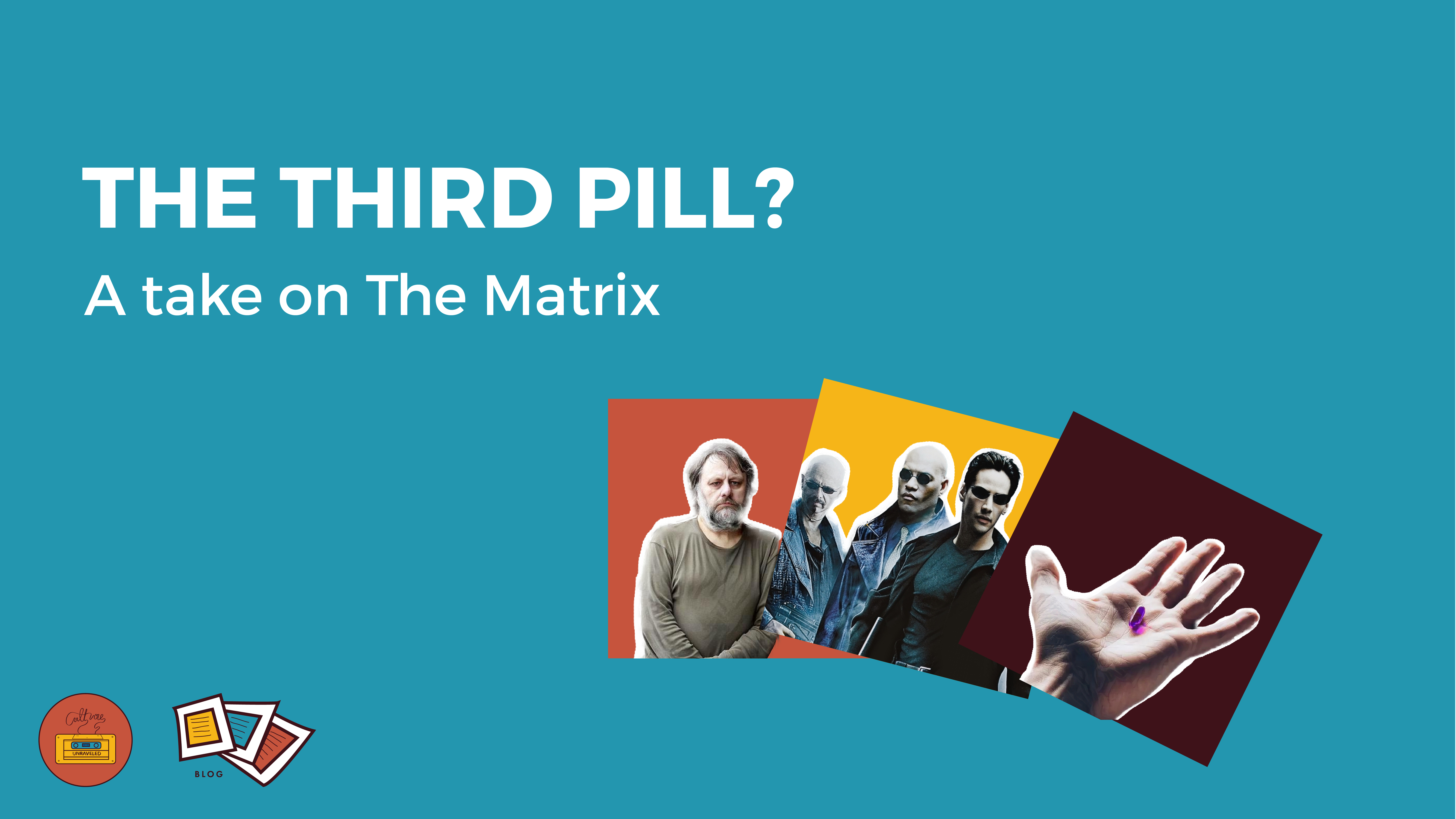 The Third Pill? A take on The Matrix
