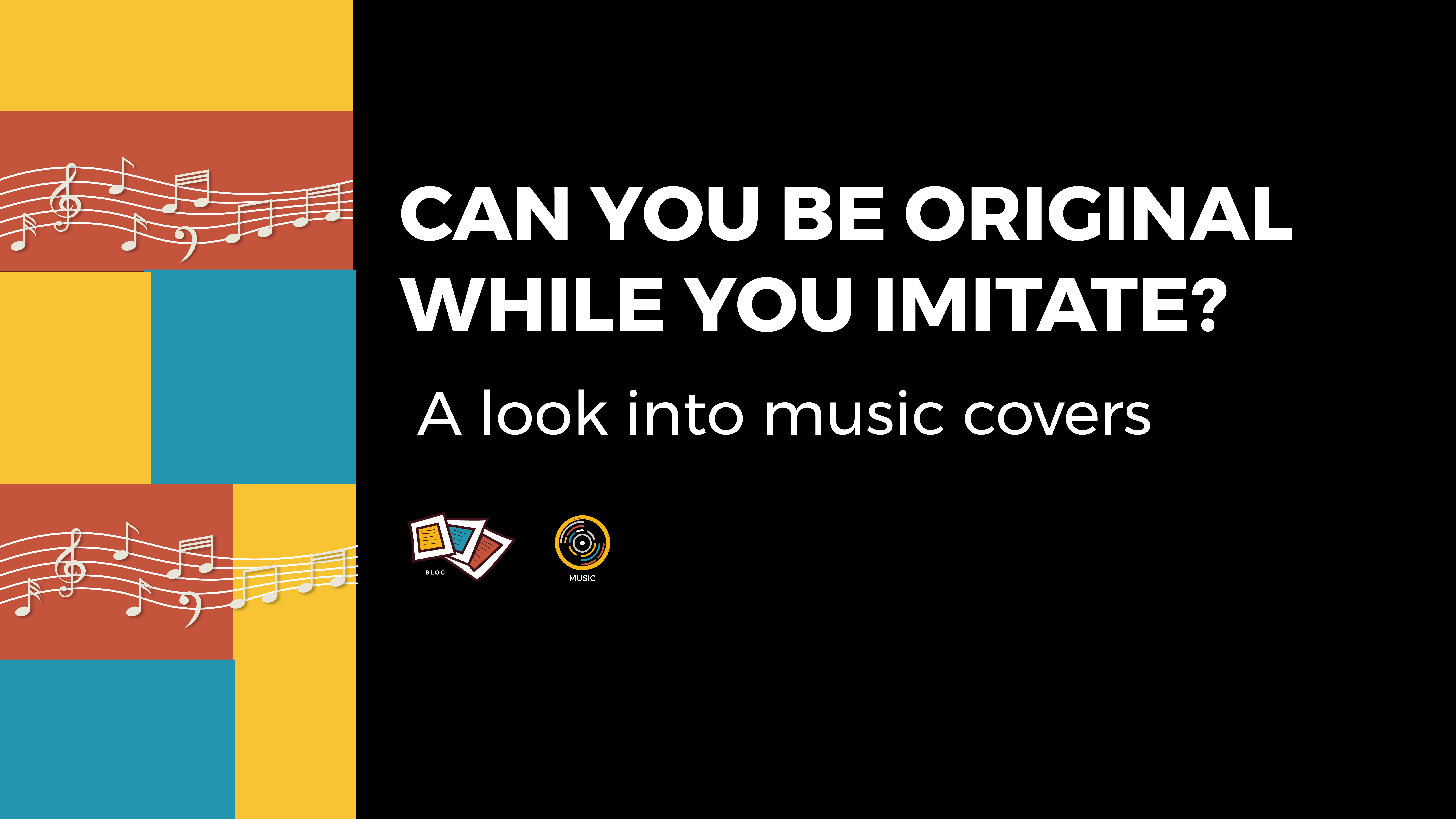 Can You Be Original While You Imitate? A Look into Music Covers