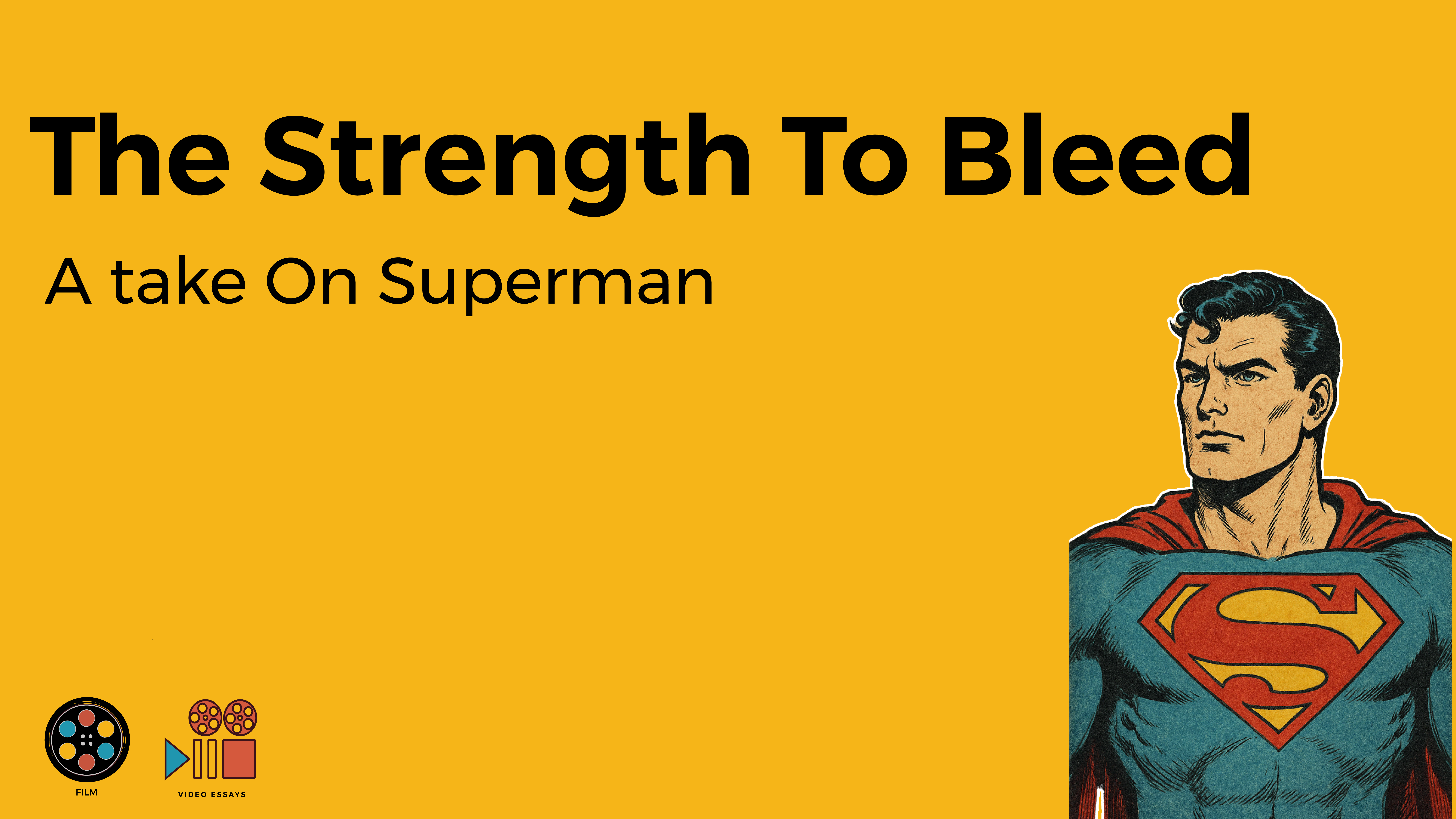 The Strength To Bleed – A Take On Superman
